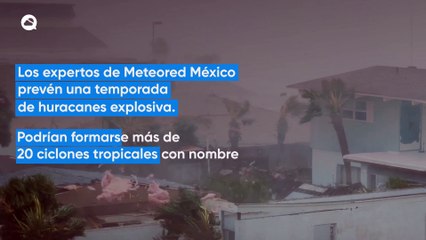 El titular sería Metelred prevé una temporada de huracanes muy activa