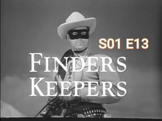 The Lone Ranger -Finders Keepers S01 E13