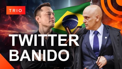 TWITTER PODE SER BANIDO DO BRASIL (TRIO)