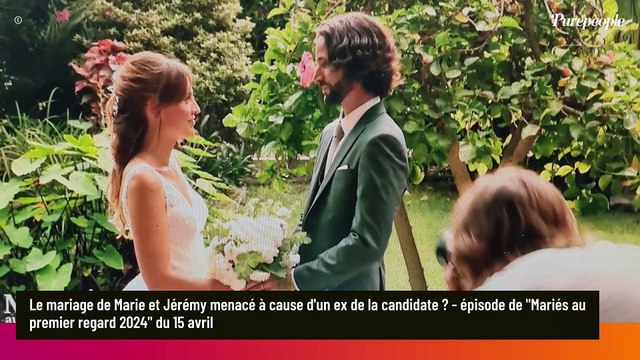 Le mariage de Marie et Jérémy (Mariés au premier regard 2024) menacé ? Gros malaise pendant la cérémonie, l'ex de la mariée présent (SPOILER)