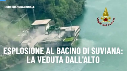 Esplosione al bacino di Suviana: la veduta dall'alto