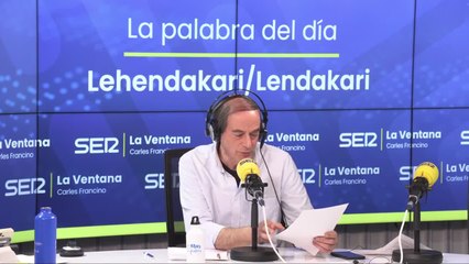 LEHENDAKARI/LENDAKARI | La palabra del día de Isaías Lafuente