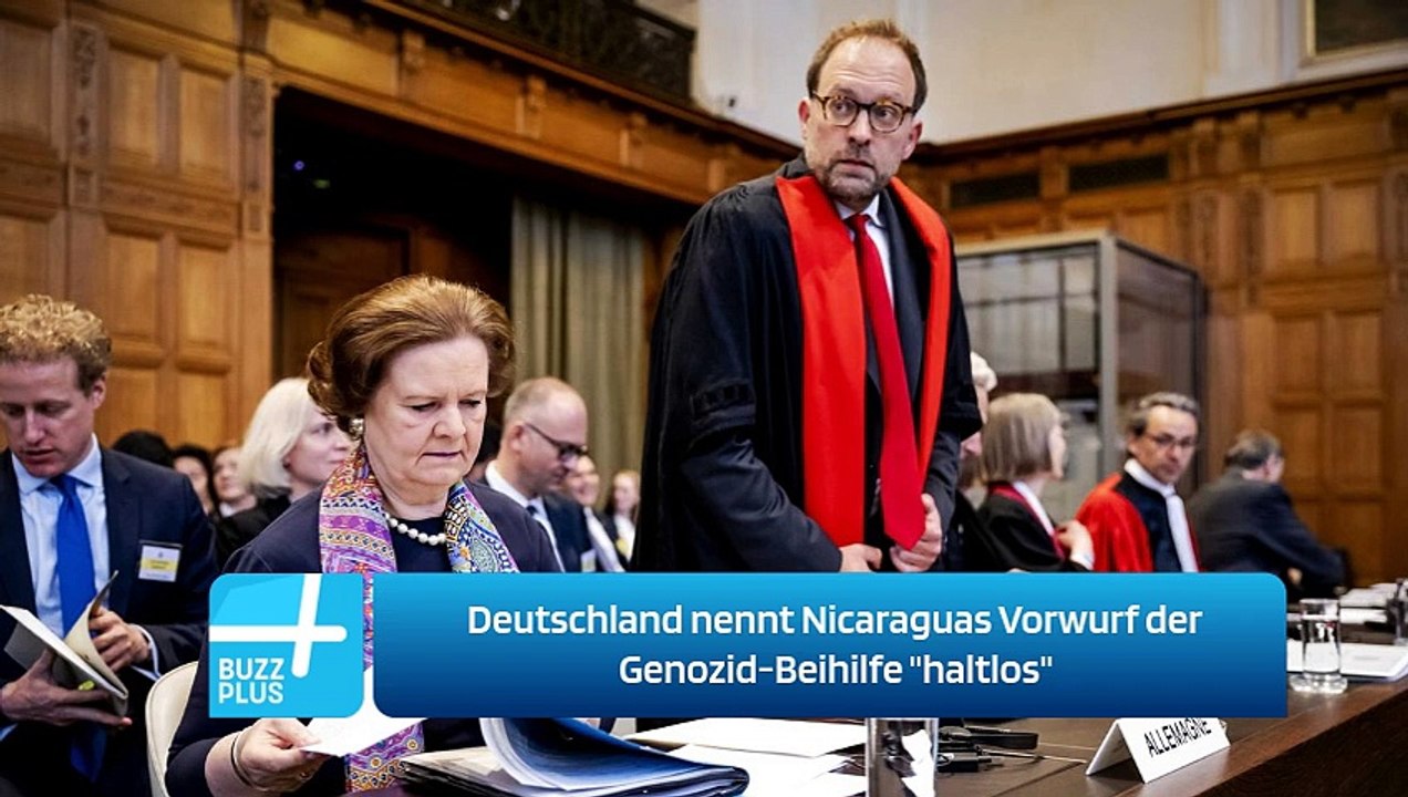 Deutschland nennt Nicaraguas Vorwurf der Genozid-Beihilfe 'haltlos'