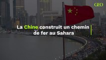 Mais pourquoi la Chine construit-elle un chemin de fer en plein Sahara ?