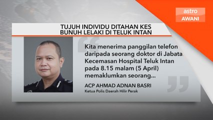 Tujuh individu ditahan kes bunuh lelaki di Teluk Intan