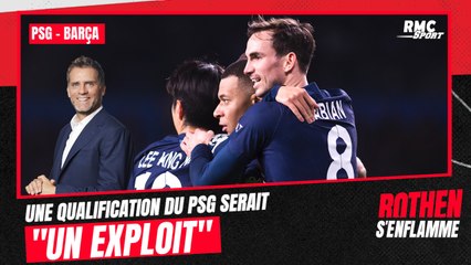 PSG-Barça : une qualification du PSG serait "un exploit" selon Rothen