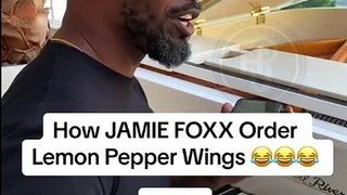Jamie Foxx makes hilarious song while placing order for Lemon Pepper Wings