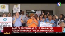 Paro de enfermeras en la región este, Florentino Durán reporta | El Show del Mediodía