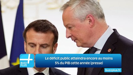 Le déficit public atteindra encore au moins 5% du PIB cette année (presse)