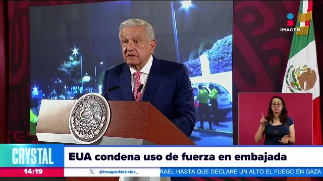 Estados Unidos condena el uso de la fuerza de autoridades ecuatorianas en embajada mexicana