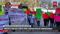 En Veracruz, protestan por la liberación de empresario ligado al crimen organizado