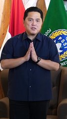 Erick Thohir: Mohon Maaf Lahir dan Batin