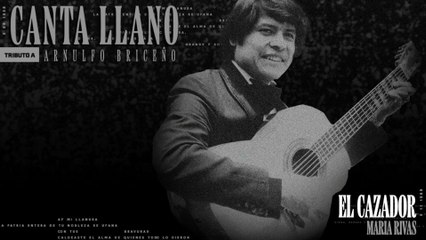 Maria Rivas - El Cazador
