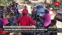 En Morelia, pobladores denuncian huachicoleo de agua y se organizan para defenderla