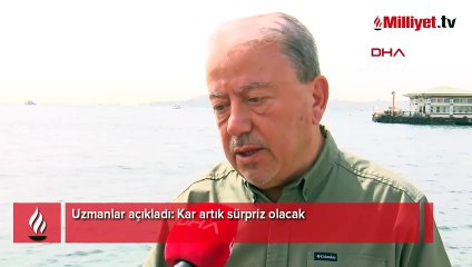 İstanbul gerçeği! Uzmanlar açıkladı: Kar artık sürpriz olacak
