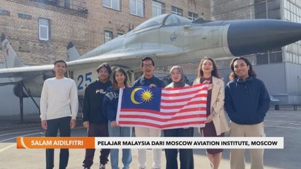 Salam Aidilfitri | Pelajar Malaysia dari Moscow Aviation Institue, Moscow