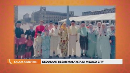 Salam Aidilfitri | Kedutaan Besar Malaysia di Mexico City