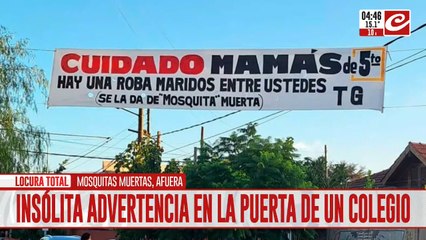 Escrachan a "roba maridos" con un pasacalle en la puerta del colegio