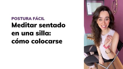 Meditar sentado en una silla