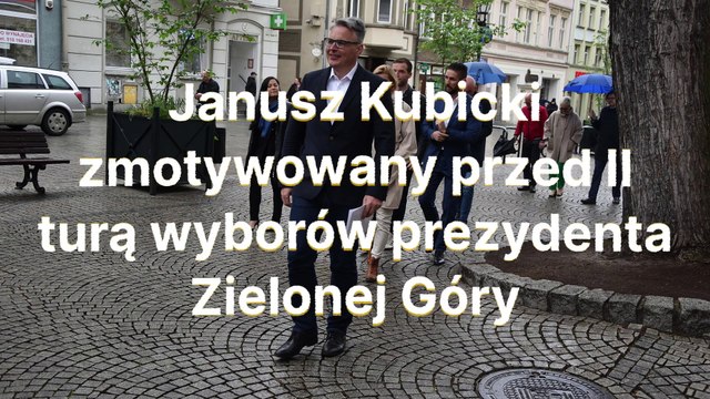 Gazeta Lubuska. Zielona Góra Janusz Kubicki przed II turą wyborów