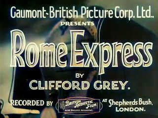 Rome Express 1932 | Adventure | Crime | Drama | Romance | Thriller | Colorized Movie