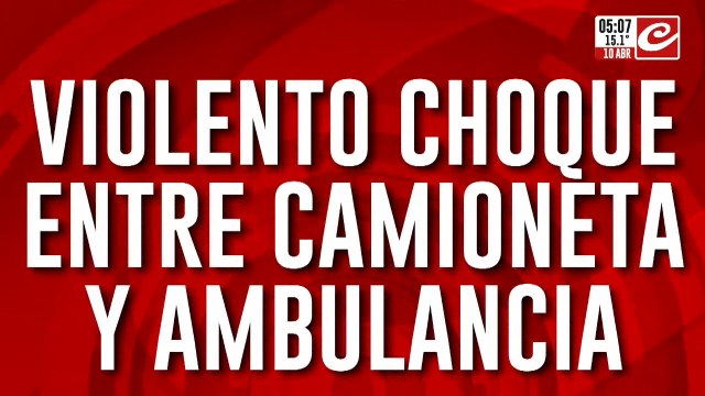 Violento choque entre camioneta y ambulancia: hay seis heridos
