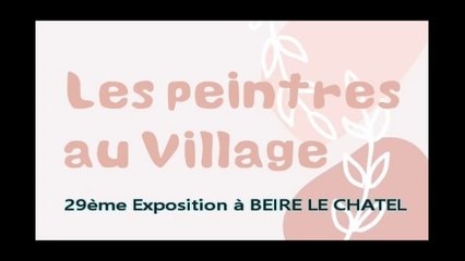 29ème exposition peinture BEIRE-LE-CHATEL 2024