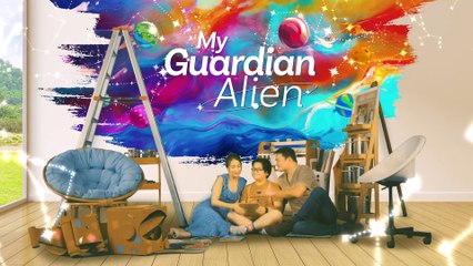 My Guardian Alien: Full Episode 8 (April 10, 2024)