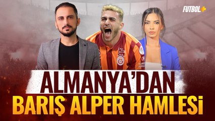 Almanya'dan Barış Alper hamlesi! | Taner Karaman & Ceren Dalgıç #galatasaray