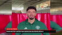 Manchester United'dan Ramazan Bayramı mesajı