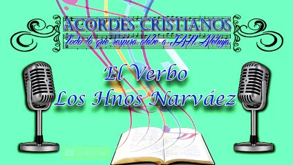 El Verbo -Los Hnos Narváez Pista