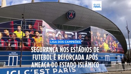 Segurança nos estádios de futebol é reforçada após ameaça do Estado Islâmico
