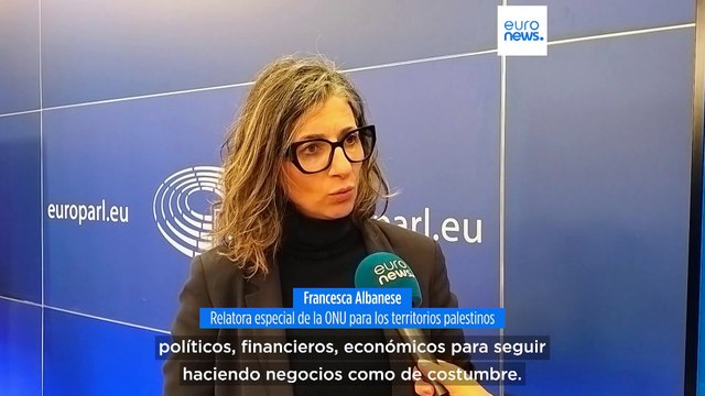 La UE debe suspender lazos con Israel para detener el genocidio en Gaza , según la relatora de la ONU