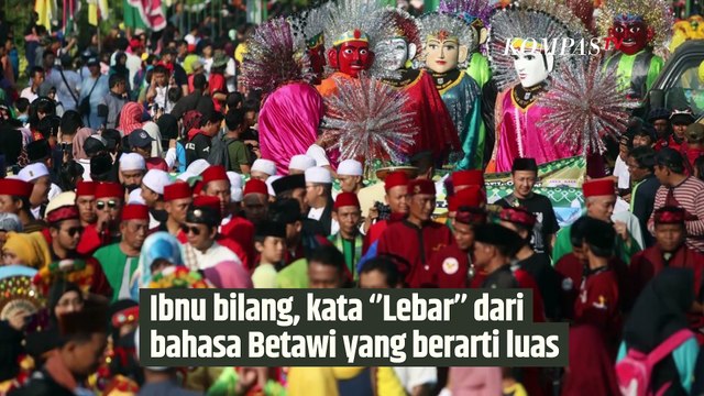 Ternyata Ini Makna dari Kata Lebaran | SINAU