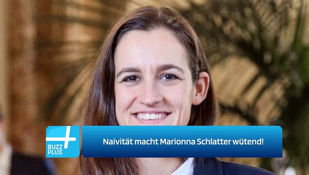 Naivität macht Marionna Schlatter wütend!
