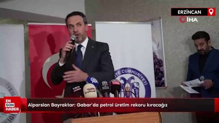 Alparslan Bayraktar: Gabar'da petrol üretim rekoru kıracağız