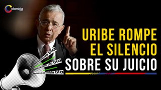 Álvaro Uribe se pronuncia luego de la decisión de la Fiscalía de juicio en su contra