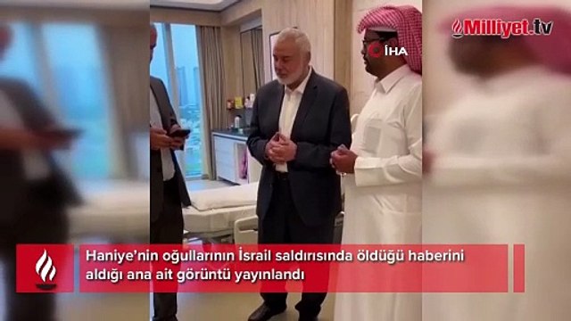 Haniye’nin oğullarının İsrail saldırısında öldüğü haberini aldığı ana ait görüntü yayınlandı
