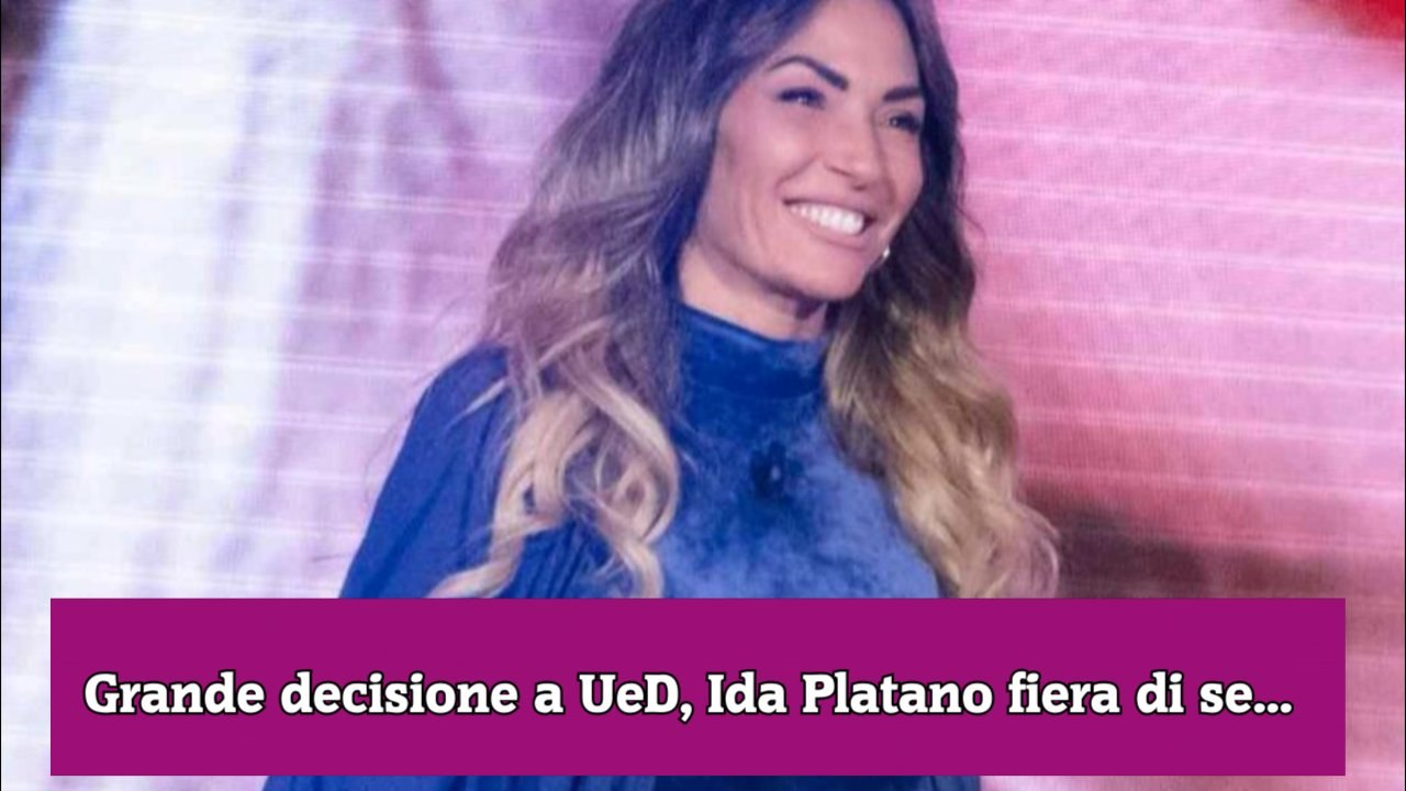 Grande decisione a UeD, Ida Platano fiera di se...