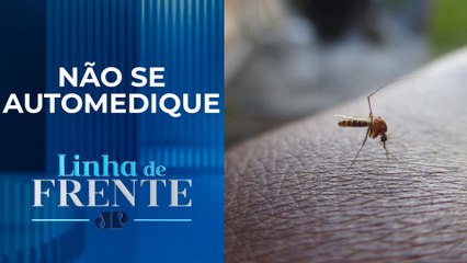 Dengue: Não existe tratamento específico para a doença | LINHA DE FRENTE