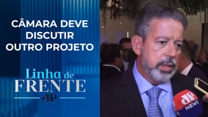 Arthur Lira engaveta PL das Fake News | LINHA DE FRENTE