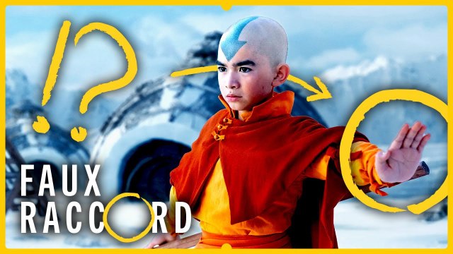 Les Erreurs (Élémentaires ?) dans Avatar, le dernier maître de l'air | Faux Raccord