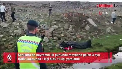 Şanlıurfa'da bayramın ilk günü bilanço ağır oldu! 1 kişi öldü 11 kişi de yaralandı