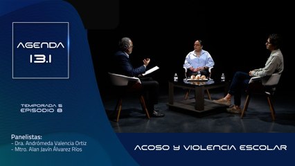 T5 Ep.08 - Agenda 13.1 | Acoso y violencia escolar
