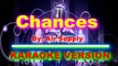 Chances  By  Air Supply  [ KARAOKE VERSION ]