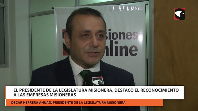 El presidente de la Legislatura Misionera, destacó el reconocimiento a las empresas misioneras