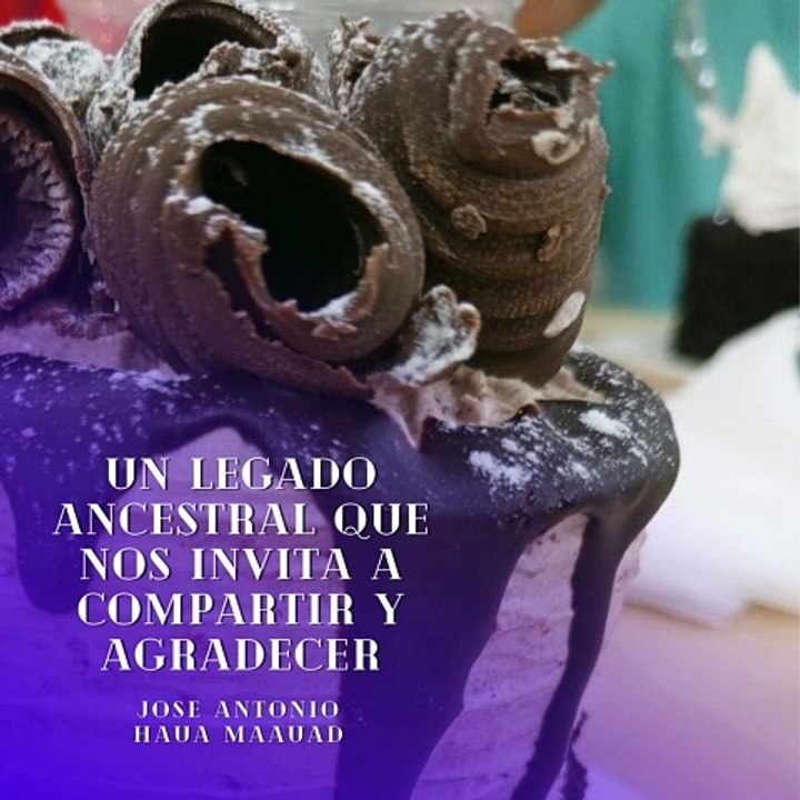 José Antonio Haua Maauad- Un brindis por la historia: Una aventura de tradiciones: