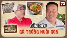 Bác Có Khỏe Không #72 _ Bún riêu “gà trống nuôi con” ở khu phố người Hoa