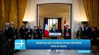 Attal reçu par Trudeau, le sort du traité Ceta au menu
