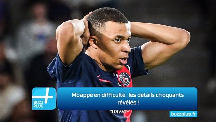 Video herunterladen: Mbappé en difficulté : les détails choquants révélés !